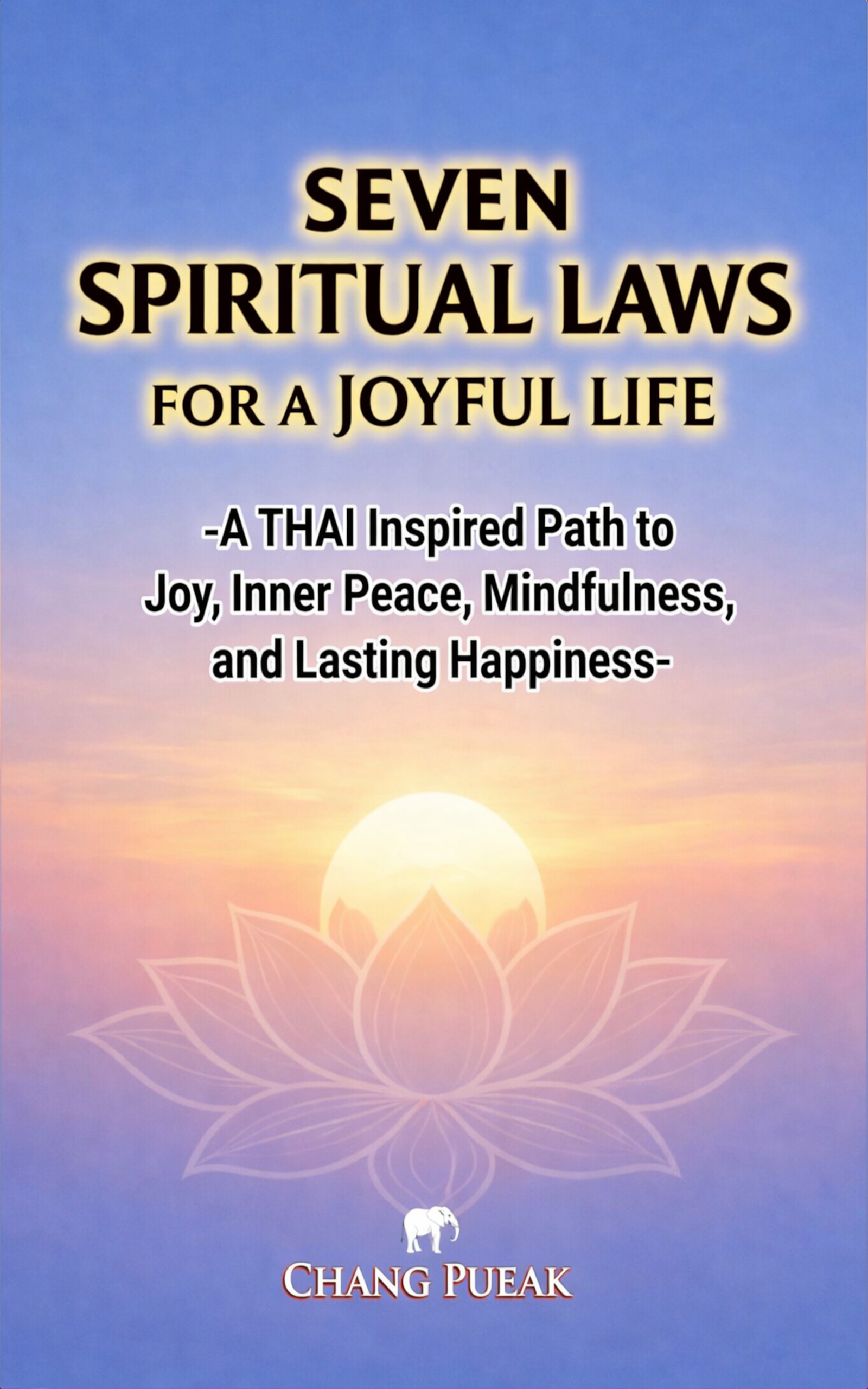 Seven Spiritual Laws for a Joyful Life book cover